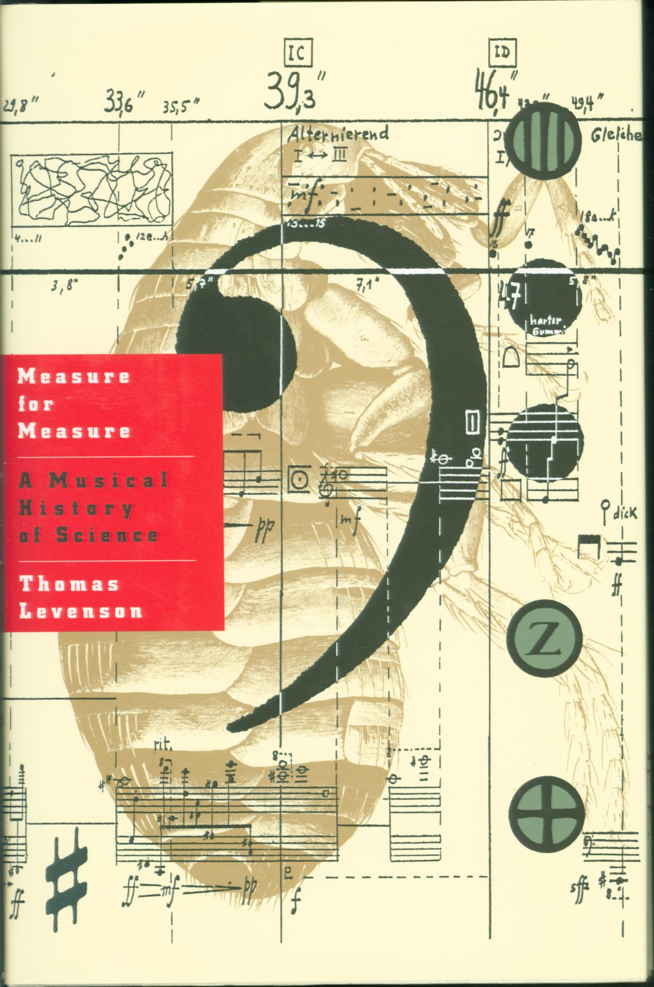 MEASURE FOR MEASURE: a musical history of science--paper. 